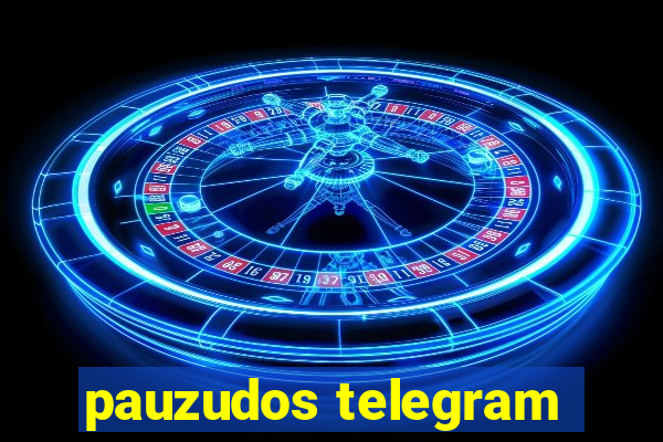 pauzudos telegram